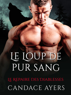 cover image of Le Loup de Pur Sang